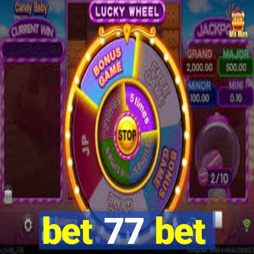 bet 77 bet